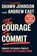 The Courage to Commit, Shawn Johnson ; Andrew East - Gebonden - 9798217047222