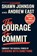 The Courage to Commit, Shawn Johnson ; Andrew East - Gebonden - 9798217047222