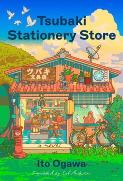 Tsubaki Stationery Store, Ito Ogawa - Gebonden - 9798217047314