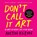 Don't Call It Art, Austin Kleon - Gebonden - 9798217047888