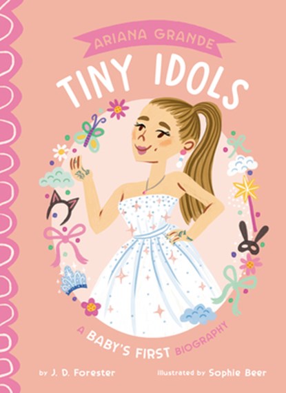 Ariana Grande: A Baby's First Biography, J. D. Forester - Gebonden - 9798217050765