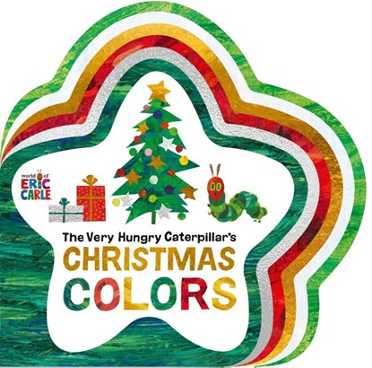 The Very Hungry Caterpillar's Christmas Colors, Eric Carle - Gebonden - 9798217050857