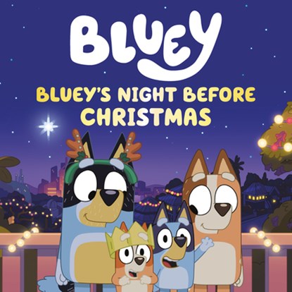 Bluey's Night Before Christmas, Lauren Holowaty - Gebonden - 9798217050864