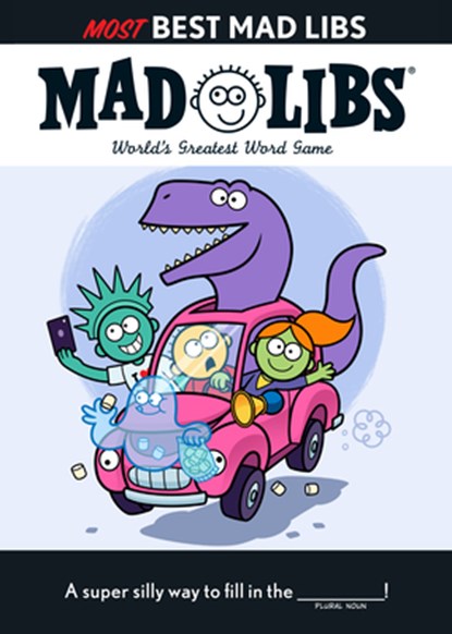 Most Best Mad Libs: World's Greatest Word Game, Mad Libs - Paperback - 9798217050949