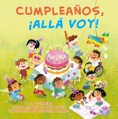 Cumpleaños, ¡Allá Voy! (Happy Birthday, Here I Come! Spanish Edition), D. J. Steinberg - Paperback - 9798217051175