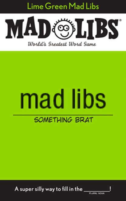Lime Green Mad Libs: World's Greatest Word Game, Jack Monaco - Paperback - 9798217052837