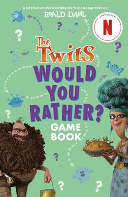 The Twits: Would You Rather? Game Book, Gary Panton - Paperback - 9798217053179