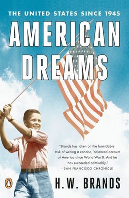 American Dreams, H. W. Brands - Ebook - 9798217059195