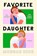 Favorite Daughter, Morgan Dick - Paperback - 9798217059331