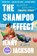 Shampoo Effect: A Read with Jenna Pick, Jenny Jackson - Gebonden - 9798217059959