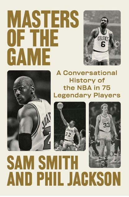Masters of the Game, Sam Smith ; Phil Jackson - Paperback - 9798217060702