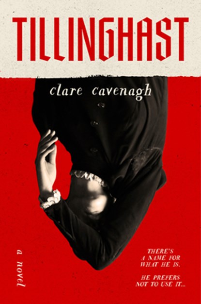 Tillinghast, Clare Cavenagh - Gebonden - 9798217060825