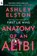 Anatomy of an Alibi, Ashley Elston - Paperback - 9798217063147
