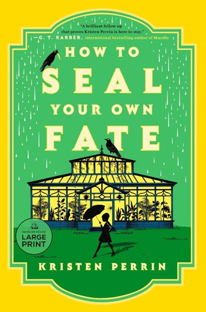 How to Seal Your Own Fate, Kristen Perrin - Paperback - 9798217067589
