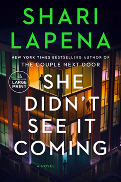 She Didn't See It Coming, Shari Lapena - Paperback - 9798217082544