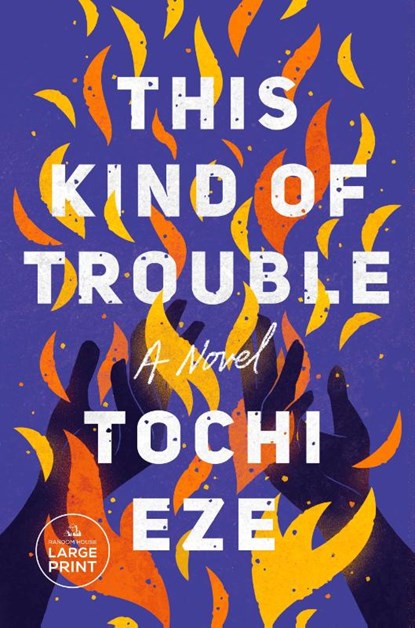 This Kind of Trouble, Tochi Eze - Paperback - 9798217082698