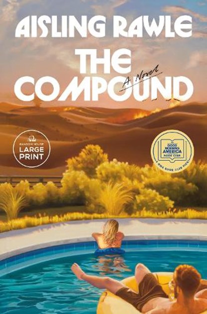 The Compound: A GMA Book Club Pick, Aisling Rawle - Paperback - 9798217083671