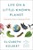 Life on a Little-Known Planet, Elizabeth Kolbert - Gebonden - 9798217086061