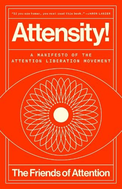 Attensity!, The Friends of Attention - Gebonden - 9798217086153