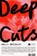 Deep Cuts, Holly Brickley - Paperback - 9798217086238