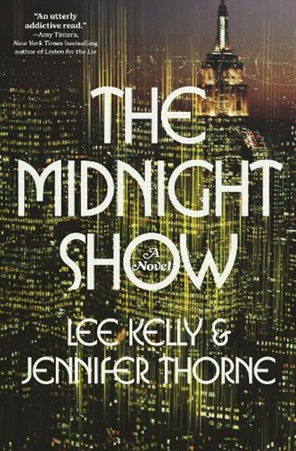 The Midnight Show, Lee Kelly ; Jennifer Thorne - Gebonden - 9798217086672