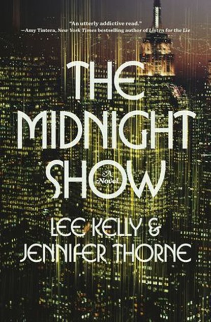 The Midnight Show, Lee Kelly ; Jennifer Thorne - Ebook - 9798217086689