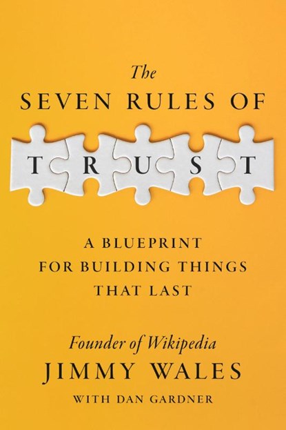 The Seven Rules of Trust, Jimmy Wales - Paperback - 9798217088195