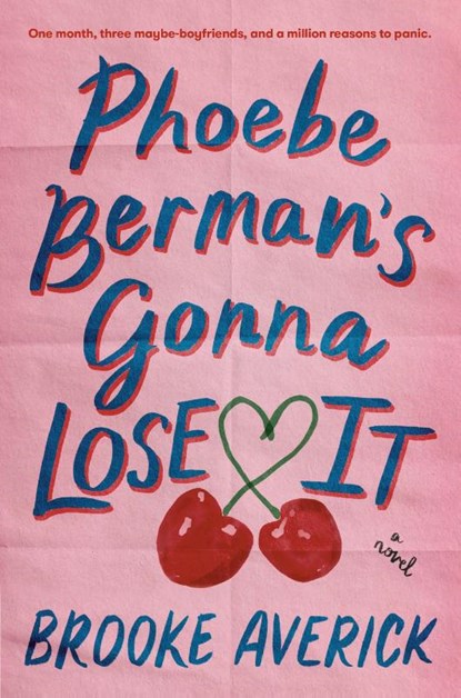 Phoebe Berman's Gonna Lose It, Brooke Averick - Paperback - 9798217089796