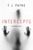 Intercepts: A Horror Novel, T. J. Payne - Gebonden - 9798217090662