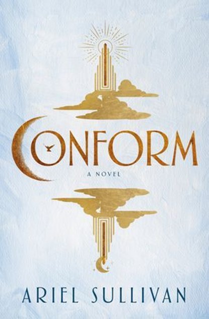 Conform, Ariel Sullivan - Ebook - 9798217091003