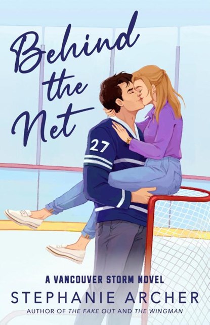 Behind the Net, Stephanie Archer - Paperback - 9798217091126