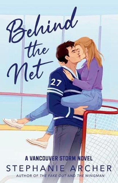 Behind the Net, Stephanie Archer - Paperback - 9798217091126