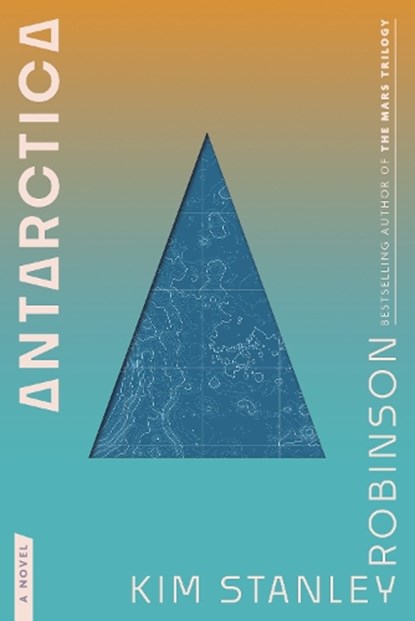 Antarctica, Kim Stanley Robinson - Paperback - 9798217092024
