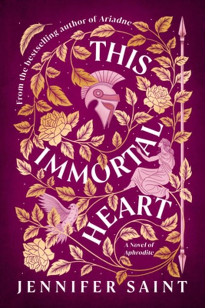 This Immortal Heart: A Novel of Aphrodite, Jennifer Saint - Gebonden - 9798217092307