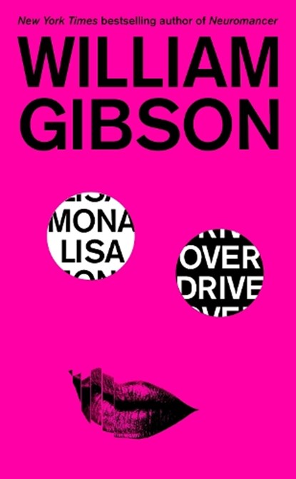 Mona Lisa Overdrive, William Gibson - Paperback - 9798217093960