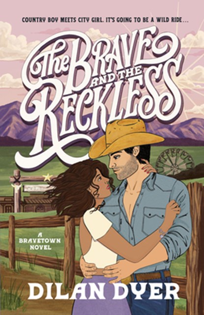 The Brave and the Reckless: A Bravetown Novel, Dilan Dyer - Paperback - 9798217095322