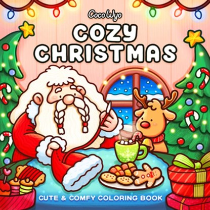 Cozy Christmas: Coloring Book for Adults and Kids, Coco Wyo - Paperback - 9798217116843