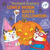 Richard Scarry's Lowly Worm Saves Halloween! - Richard Scarry - 9798217116911