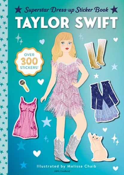 Taylor Swift Superstar Dress-Up Sticker Book: Over 300 Stickers!, Random House - Paperback - 9798217117635
