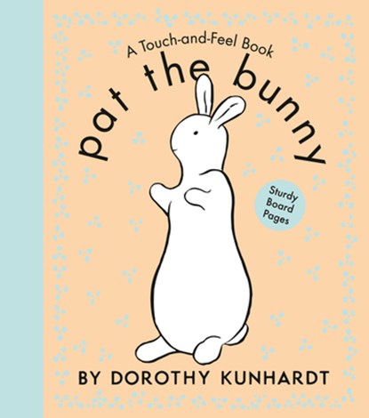 Pat the Bunny, Dorothy Kunhardt - Gebonden - 9798217120949