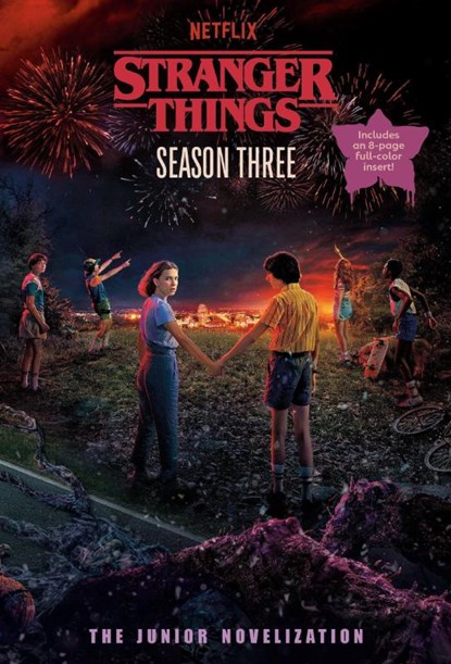 Stranger Things, Season Three: The Junior Novelization, Matthew J. Gilbert - Paperback - 9798217121656