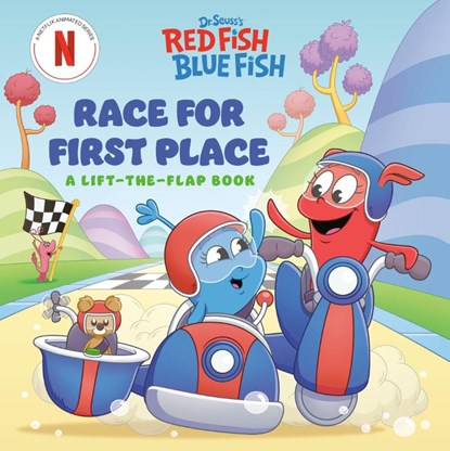 Race for First Place: A Lift-the-Flap Book (Dr. Seuss's Red Fish, Blue Fish), Random House - Gebonden - 9798217121748