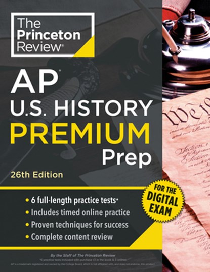 Princeton Review AP U.S. History Premium Prep, 26th Edition, The Princeton Review - Paperback - 9798217125197