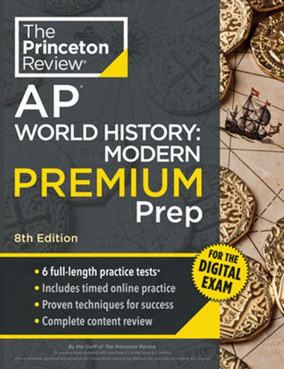 Princeton Review AP World History: Modern Premium Prep, 8th Edition, The Princeton Review - Paperback - 9798217125210