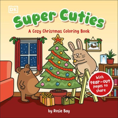 Super Cuties: A Cozy Christmas Coloring Book, Rosie Bay - Paperback - 9798217131853