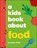 A Kids Book about Food, Asma Khan - Gebonden - 9798217132324