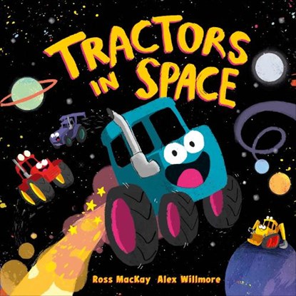 Tractors in Space, Ross MacKay - Gebonden - 9798217133796