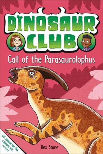 Dinosaur Club: Call of the Parasaurolophus, Rex Stone - Paperback - 9798217133901