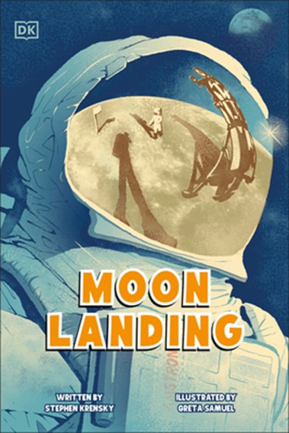 Moon Landing: The Incredible Story of the Apollo 11 Mission, Stephen Krensky - Paperback - 9798217134151