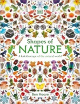 Shapes of Nature: A Kaleidoscope of the Natural World - Ben Hoare - 9798217134205
